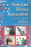 Chemical and Electrical Hypersensitivity: A Sufferer's Memoir