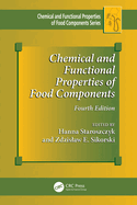 Chemical and Functional Properties of Food Components