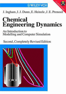 Chemical Engineering Dynamics: An Introduction to Modelling and Computer Simulation