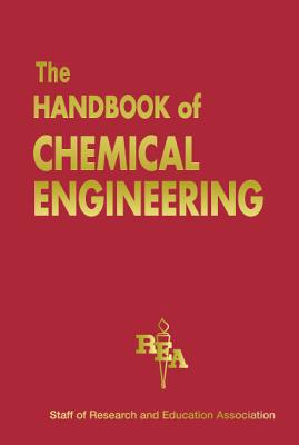 Chemical Engineering Handbook - Editors of Rea