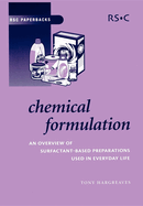 Chemical Formulation: An Overview of Surfactant Based Chemical Preparations Used in Everyday Life
