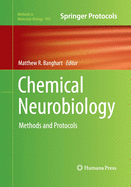 Chemical Neurobiology: Methods and Protocols