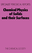 Chemical Physics of Solids and Their Surfaces: Volume 8