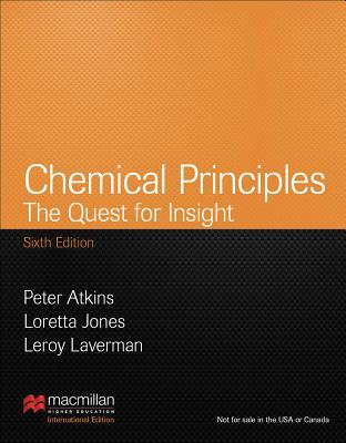 Chemical Principles: Palgrave Version: The Quest for Insight - Atkins, Peter W., and Jones, Loretta, and Laverman, Leroy
