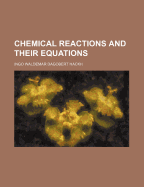 Chemical Reactions and Their Equations;