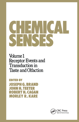 Chemical Senses: Receptor Events and Transduction in Taste and Olfaction - Joseph G Brand