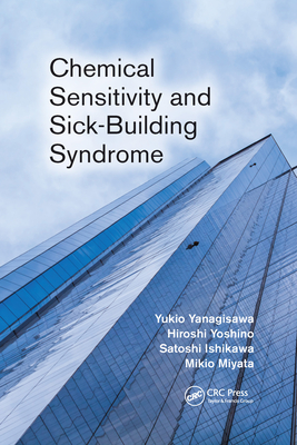 Chemical Sensitivity and Sick-Building Syndrome - Yanagisawa, Yukio, and Yoshino, Hiroshi, and Ishikawa, Satoshi
