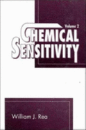 Chemical Sensitivity: Sources of Total Body Load, Volume II - Rea, William J, M.D.