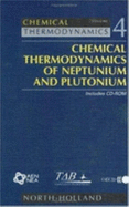 Chemical Thermodynamics of Neptunium and Plutonium: Volume 4