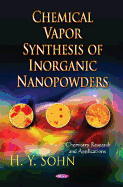 Chemical Vapor Synthesis of Inorganic Nanopowders