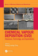 Chemical Vapour Deposition (CVD): Advances, Technology and Applications