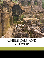 Chemicals and Clover;