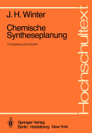 Chemische Syntheseplanung in Forschung Und Industrie