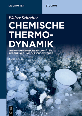 Chemische Thermodynamik - Schreiter, Walter