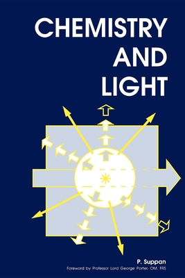 Chemistry and Light - Suppan, P