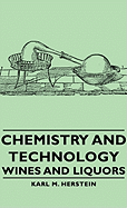 Chemistry and Technology - Wines and Liquors