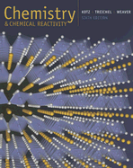 Chemistry & Chemical Reactivity - Kotz, John C, and Treichel, Paul M, and Weaver, Gabriela C