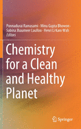 Chemistry for a Clean and Healthy Planet
