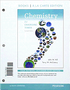 Chemistry for the Changing Times, Books a la Carte Plus Mastering Chemistry with Etext -- Access Card Package