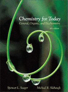 Chemistry for Today: General, Organic, and Biochemistry (with Infotrac) - Seager, Spencer L, and Slabaugh, Michael R