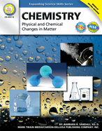 Chemistry, Grades 6 - 12: Physical and Chemical Changes in Matter