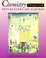 Chemistry Imagined: Reflections on Science