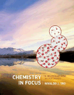 Chemistry in Focus: A Molecular View of Our World - Tro, Nivaldo J