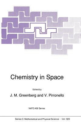 Chemistry in Space - Greenberg, J Mayo (Editor), and Pirronello, Valerio (Editor)