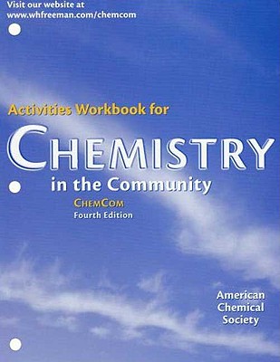 Chemistry in the Community Activities Workbook - American Chemical Society