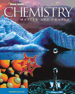 Chemistry: Matter & Change, Student Edition