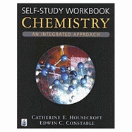 Chemistry: Self-study Workbook: An Integrated Approach