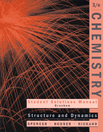 Chemistry: Student Solutions Manual: Structure and Dynamics