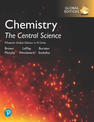Chemistry: The Central Science in SI Units, Global Edition - Brown, Theodore, and LeMay, H., and Bursten, Bruce