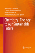 Chemistry: The Key to Our Sustainable Future