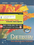 Chemistry: The Molecular Science - Moore, John W, and Jurs, Peter C (Screenwriter), and Stanitski, Conrad L