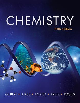 Chemistry: The Science in Context - Gilbert, Thomas R, and Kirss, Rein V, and Foster, Natalie