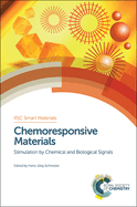Chemoresponsive Materials: Stimulation by Chemical and Biological Signals