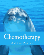 Chemotherapy: After Side Effects Chart, Cycle Journal & Medical Appointments Diary for Chemo, Oncology, Cancer Treatment & Recovery