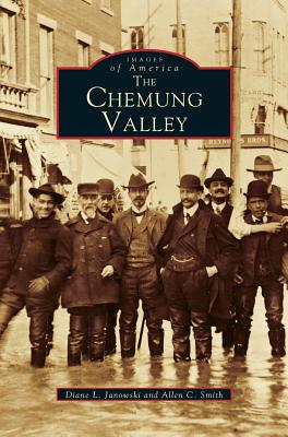 Chemung Valley - Janowski, Diane L, and Smith, Allen C