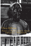 Chen Qiyuan: Pioneer of Modern Chinese Industry, Entrepreneur, Philanthropist