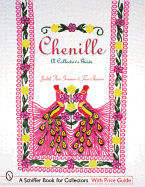 Chenille: A Collector's Guide