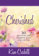 Cherished: 365 Devotions That Celebrate God's Love for You