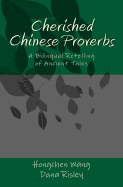 Cherished Chinese Proverbs: A Bilingual Retelling of Ancient Tales