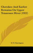 Cherokee And Earlier Remains On Upper Tennessee River (1922)