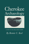 Cherokee Archeology: A Study of the Appalachian Summit