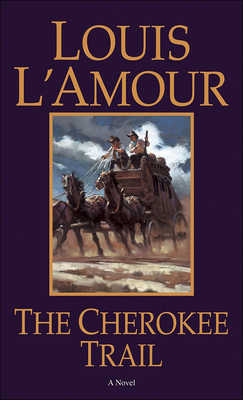 Cherokee Trail - L'Amour, Louis