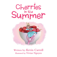 Cherries in the Summer