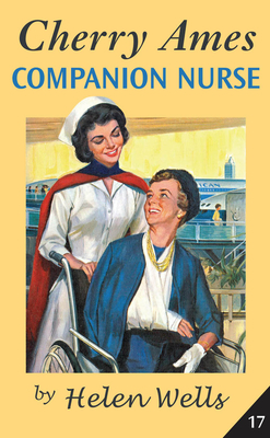 Cherry Ames, Companion Nurse - Wells, Helen