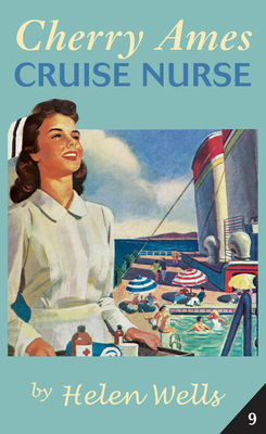 Cherry Ames, Cruise Nurse - Wells, Helen
