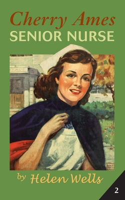 Cherry Ames, Senior Nurse - Wells, Helen